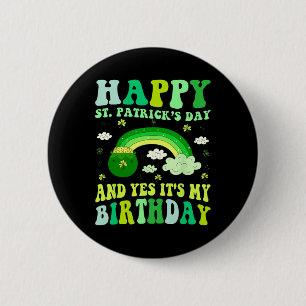 Happy St Patricks Day Birthday Saint Paddys Women  Button