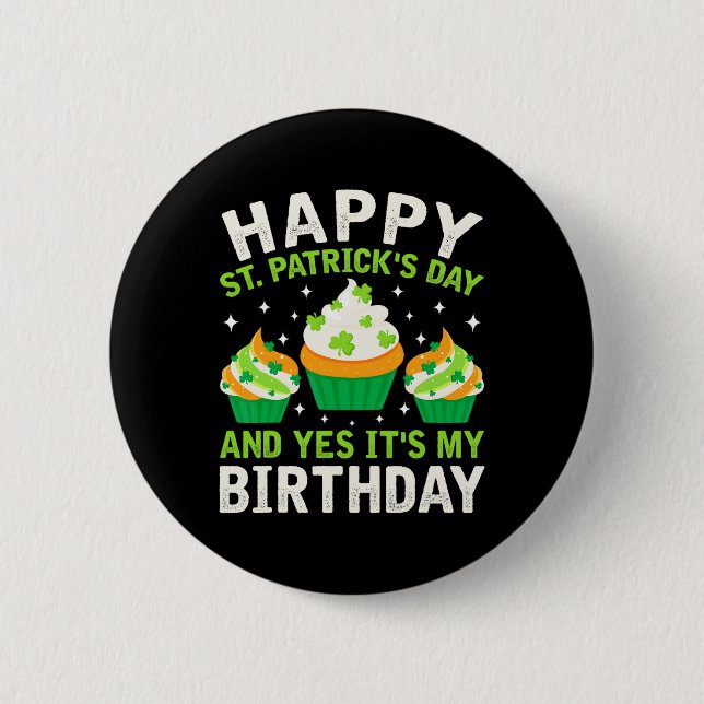 Happy St Patricks Day Birthday Saint Paddys Women  Button (Front)