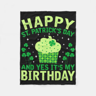 Happy St Patricks Day Birthday Saint Paddys Women  Fleece Blanket