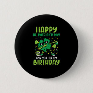 Happy St Patricks Day Birthday Shamrock Dab Bday P Button
