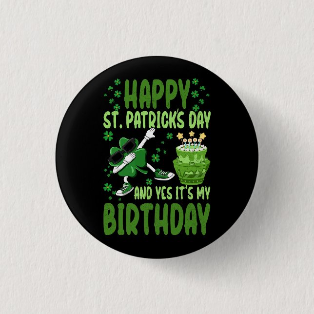 Happy St Patricks Day Birthday Shamrock Dab Bday P Button (Front)