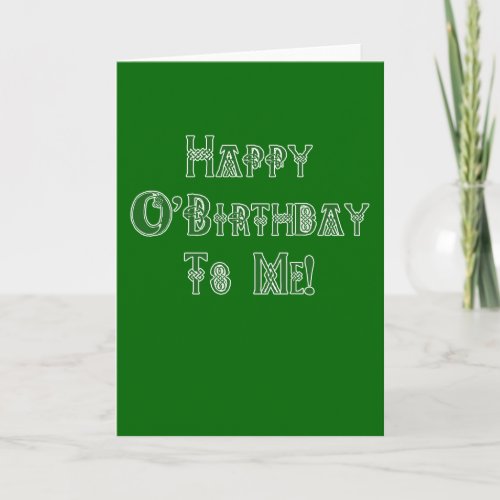 Happy St Patricks Day Birthday to Me Card