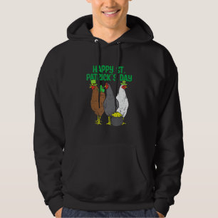 Happy St Patricks Day Chicken Funny Farmer Animals Hoodie