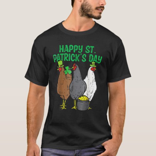 Happy St Patricks Day Chicken Funny Farmer Animals T_Shirt
