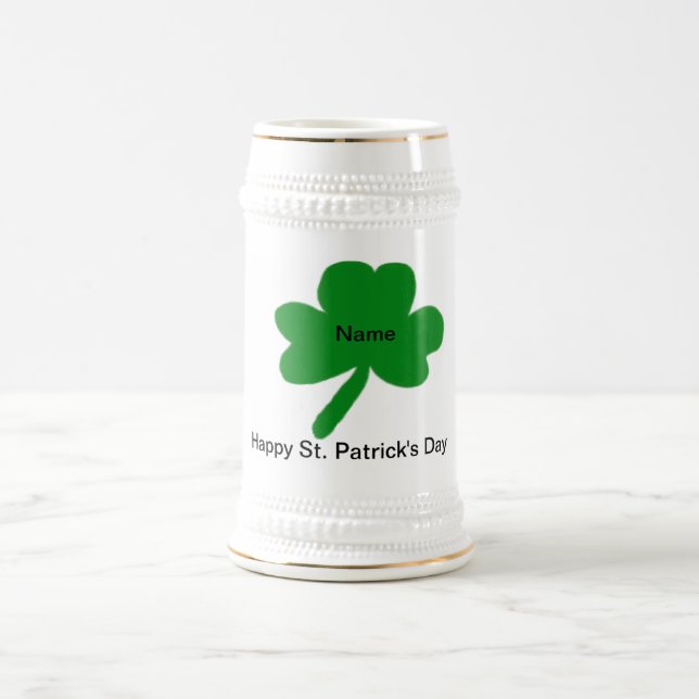 Happy St. Patrick's Day Customize YOUR Name Stein (Center)