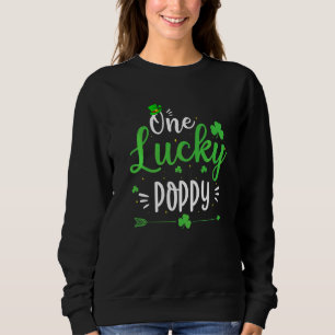 Happy St Patricks Day Cute One Lucky Poppy Outfit Sweatshirt