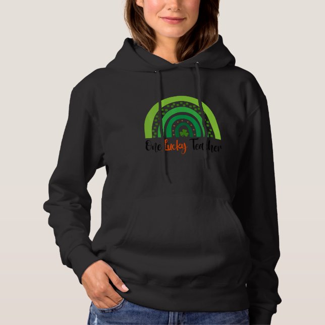 Happy St Patricks Day Cute One Lucky Teacher Rainb Hoodie (Front)