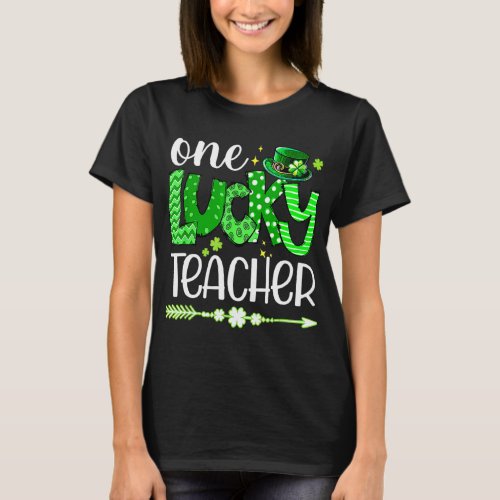 Happy St Patricks Day Cute One Lucky Teacher Shamr T_Shirt