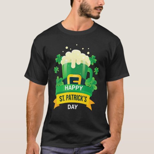 Happy St Patricks Day Design Cool St Patricks D T_Shirt