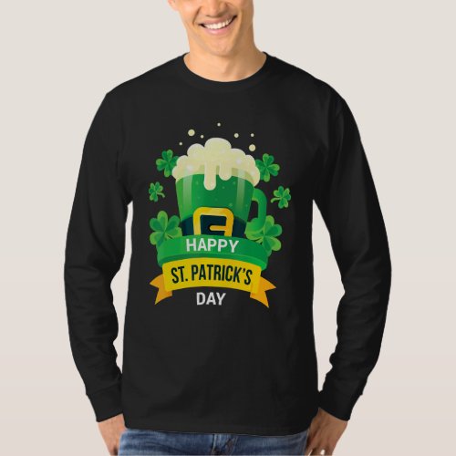Happy St Patricks Day Design Cool St Patricks D T_Shirt