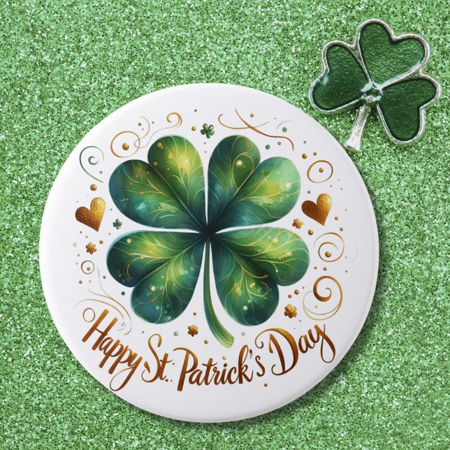 Happy St Patrick's Day Four Leaf Clover Button (Happy St Patrick's Day Four Leaf Clover Button)