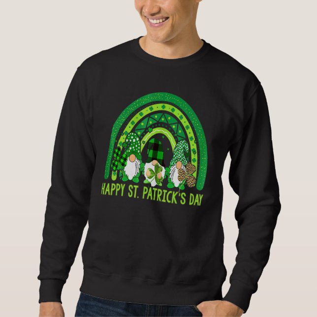 Happy St Patrick's Day Funny Saint Patrick Irish G Sweatshirt (Front)