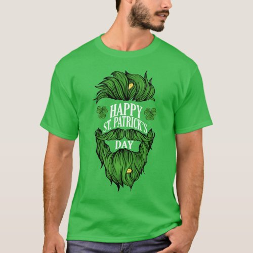 Happy St Patricks Day  Green Beard T_Shirt