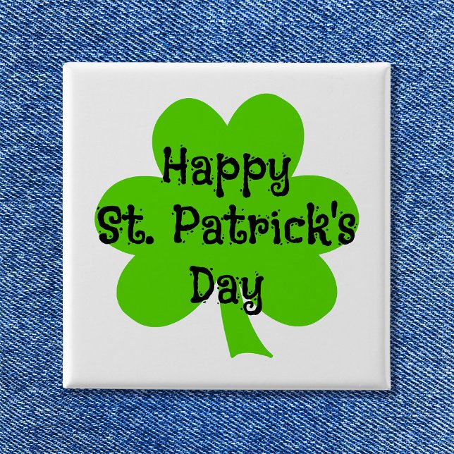 Happy St. Patrick's Day Green Shamrock Button (Happy St. Patrick's Day Green Shamrock Button)