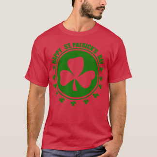 Happy St Patricks Day Green T-Shirt
