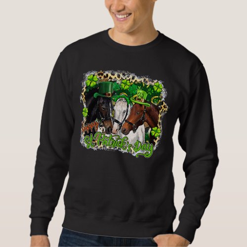 Happy St Patricks Day Horses Leopard Leprechaun H Sweatshirt