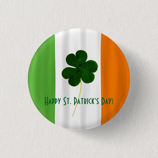 Happy St. Patrick's Day Irish Flag Shamrock Paddy Pinback Button (Front)