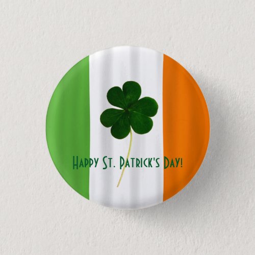 Happy St Patricks Day Irish Flag Shamrock Paddy Pinback Button