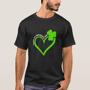 Happy St Patrick's Day Irish Shamrock Heart Funny T-Shirt