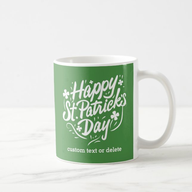 Happy St Patricks Day Irish Shamrocks Personalized Coffee Mug (Right)