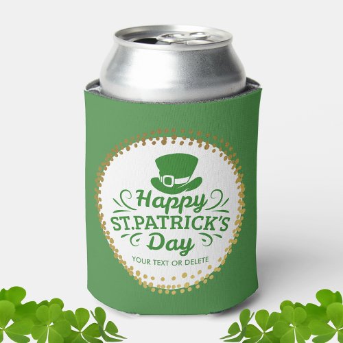 Happy St Patricks Day Leprechaun Hat Custom Text Can Cooler