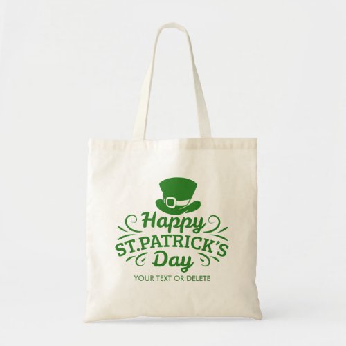Happy St Patricks Day Leprechaun Hat Custom Text Tote Bag