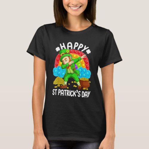 Happy St Patricks Day Leprechaun Pop It Rainbow F T_Shirt