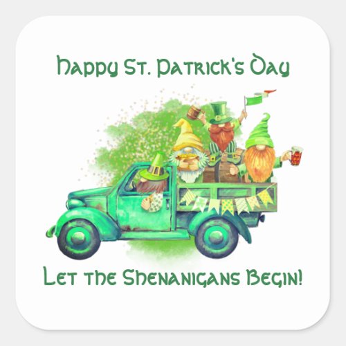 Happy St Patricks Day Let the Shenanigans Begin Square Sticker