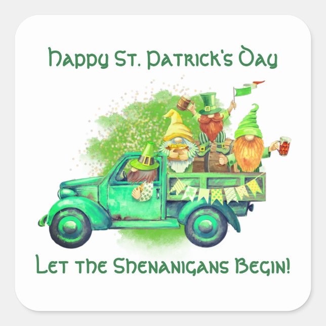 Happy St. Patrick's Day, Let the Shenanigans Begin Square Sticker (Front)