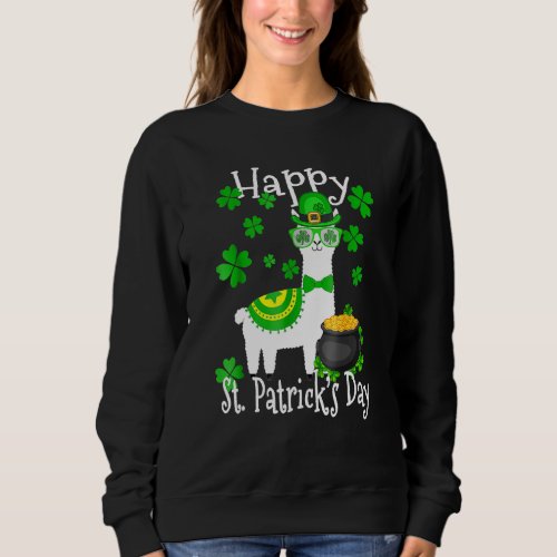 Happy St Patricks Day Llama Dad Mom Boy Girl Lucky Sweatshirt