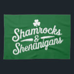 Happy St Patricks Day Lucky Shamrock&Shenanigans Kitchen Towel<br><div class="desc">Happy St Patricks Day Lucky Shamrock&Shenanigans</div>