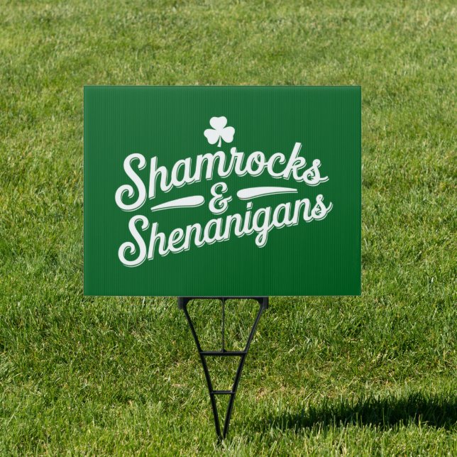 Happy St Patricks Day Lucky Shamrock&Shenanigans Sign (Insitu)