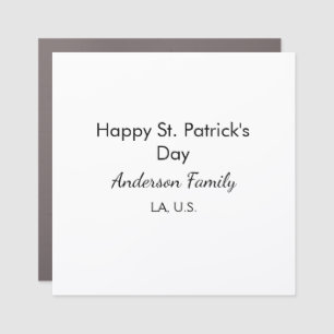 Happy st. Patrick's day name family place simple g Car Magnet
