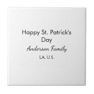Happy st. Patrick's day name family place simple g Ceramic Tile