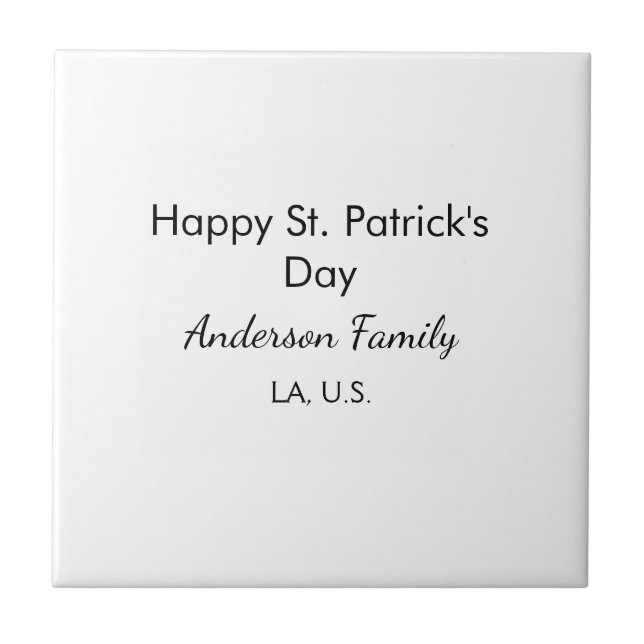 Happy st. Patrick's day name family place simple g Ceramic Tile (Front)