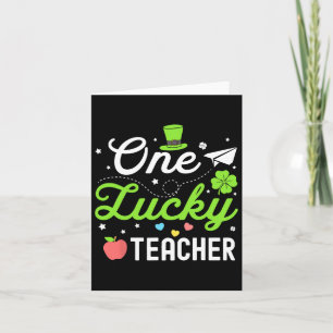 Happy St Patricks Day One Lucky Teacher Shamrock W Card