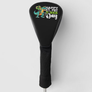 Happy St Patrick's Day Pat T Rex Dinosaur Golf Head Cover