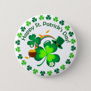 PATRICK'S DAY BUTTON pin pinback 2 1/4" badge Big HAPPY ST NEW IRISH SHAMROCKS 