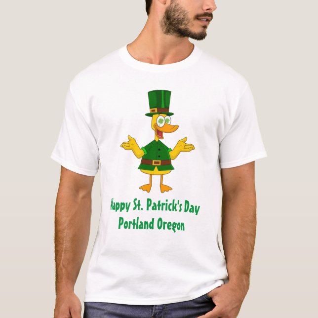 Happy St. Patrick's Day Portland Oregon T-Shirt (Front)