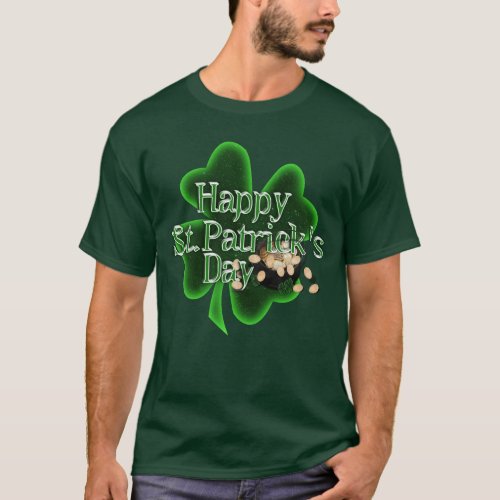 Happy St Patricks Day _ Pot Of Gold T_Shirt