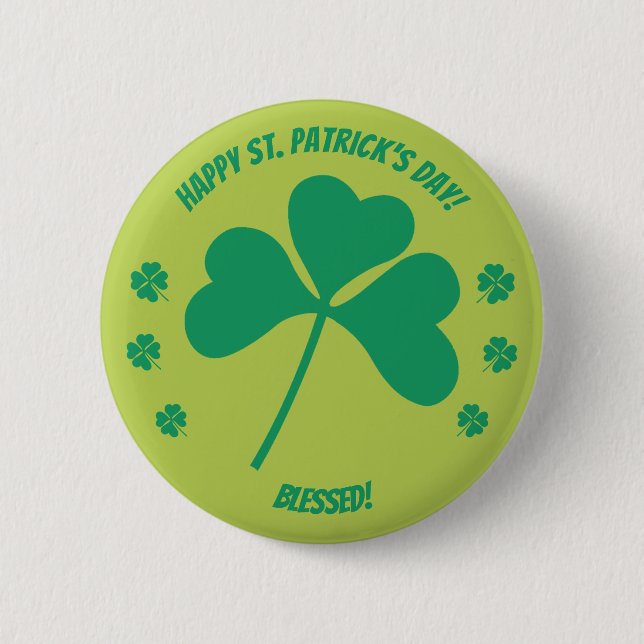 Happy St. Patrick's  Day  Shamrock and Blessed But Button (Front)