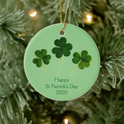 Happy St Patricks Day Shamrock Leaf Green 2020 Ceramic Ornament