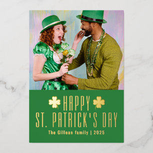 Happy St patricks day Shamrocks family photo Foil Holiday Card