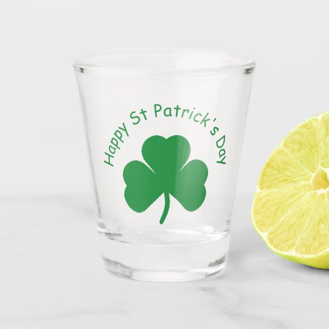 Happy St Patrick's Day Shot Glass (Front)