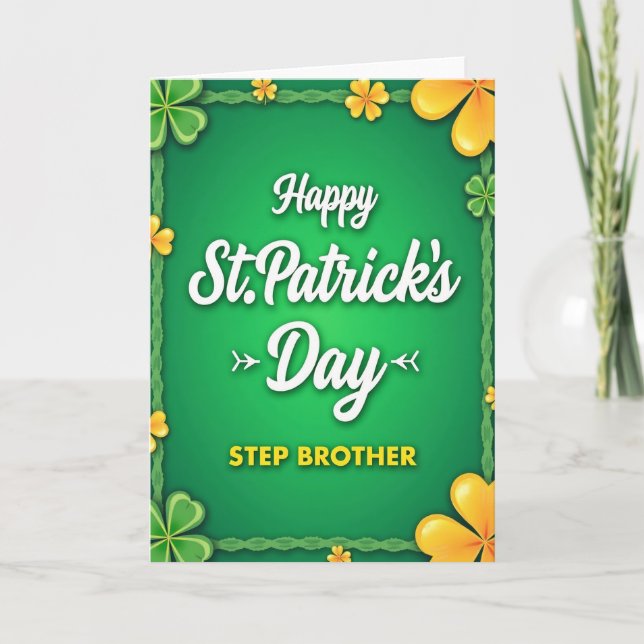 Happy St Patricks Day Step Brother Card (Front)