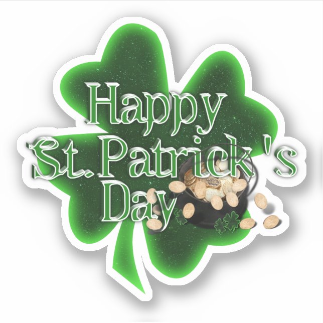 Happy St.Patrick's Day! Sticker (Front)