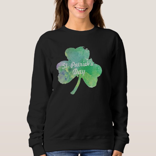 Happy St Patricks Day Sweatshirt (Front)