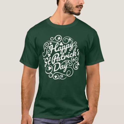 Happy St Patricks Day T_Shirt