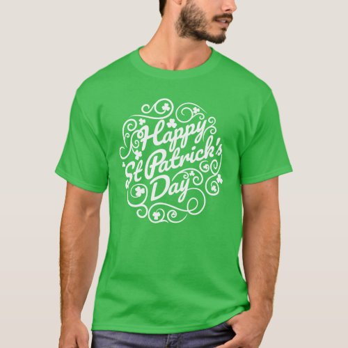 Happy St Patricks Day T_Shirt