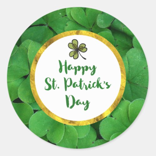Happy St Patricks Day with Green Clovers Classic Round Sticker